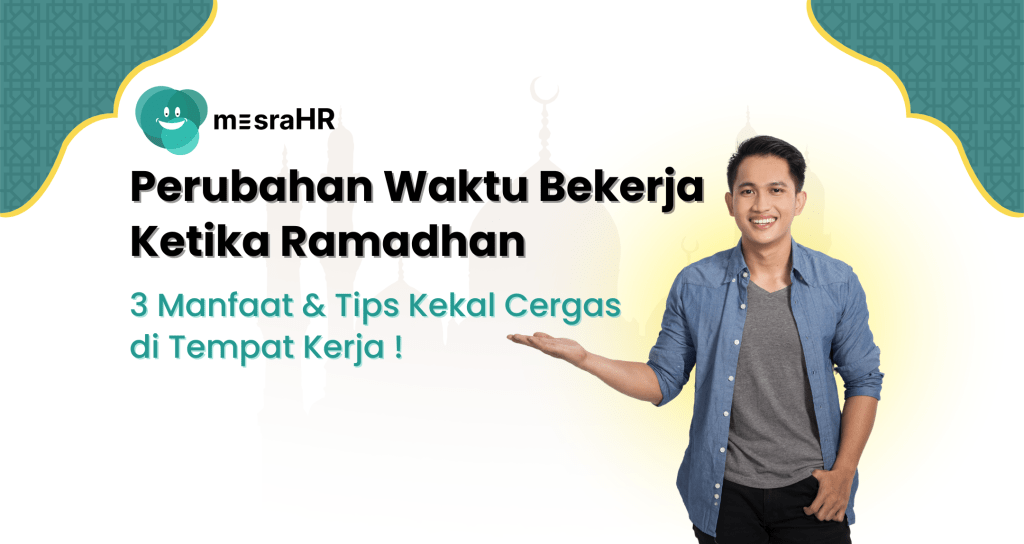 Perubahan Waktu Bekerja Ketika Ramadhan